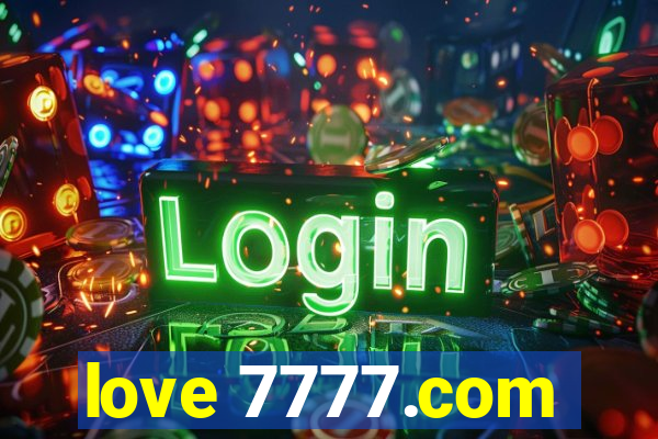 love 7777.com
